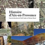 Histoire d’Aix : un ouvrage génial