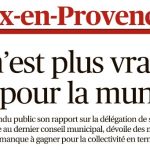 De nombreux problèmes dans le contrôle par la mairie d’Aix des délégations de service public : Pasino, Garage municipal, Festival d’Art Lyrique…. ça fait beaucoup…